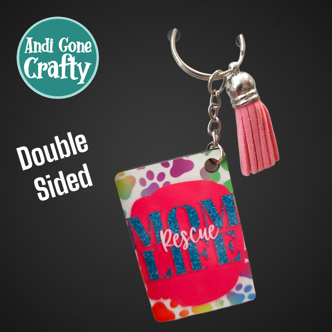Double Sided Key Chain -1.5 x 2 in Rectangle - Style Dog Mom Life