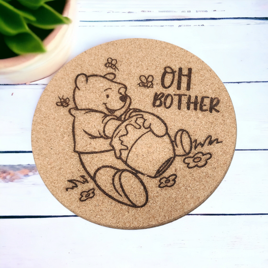 Pooh OH Bother - 7 inch Engraved Cork Trivets, Heat Pad, Coaster