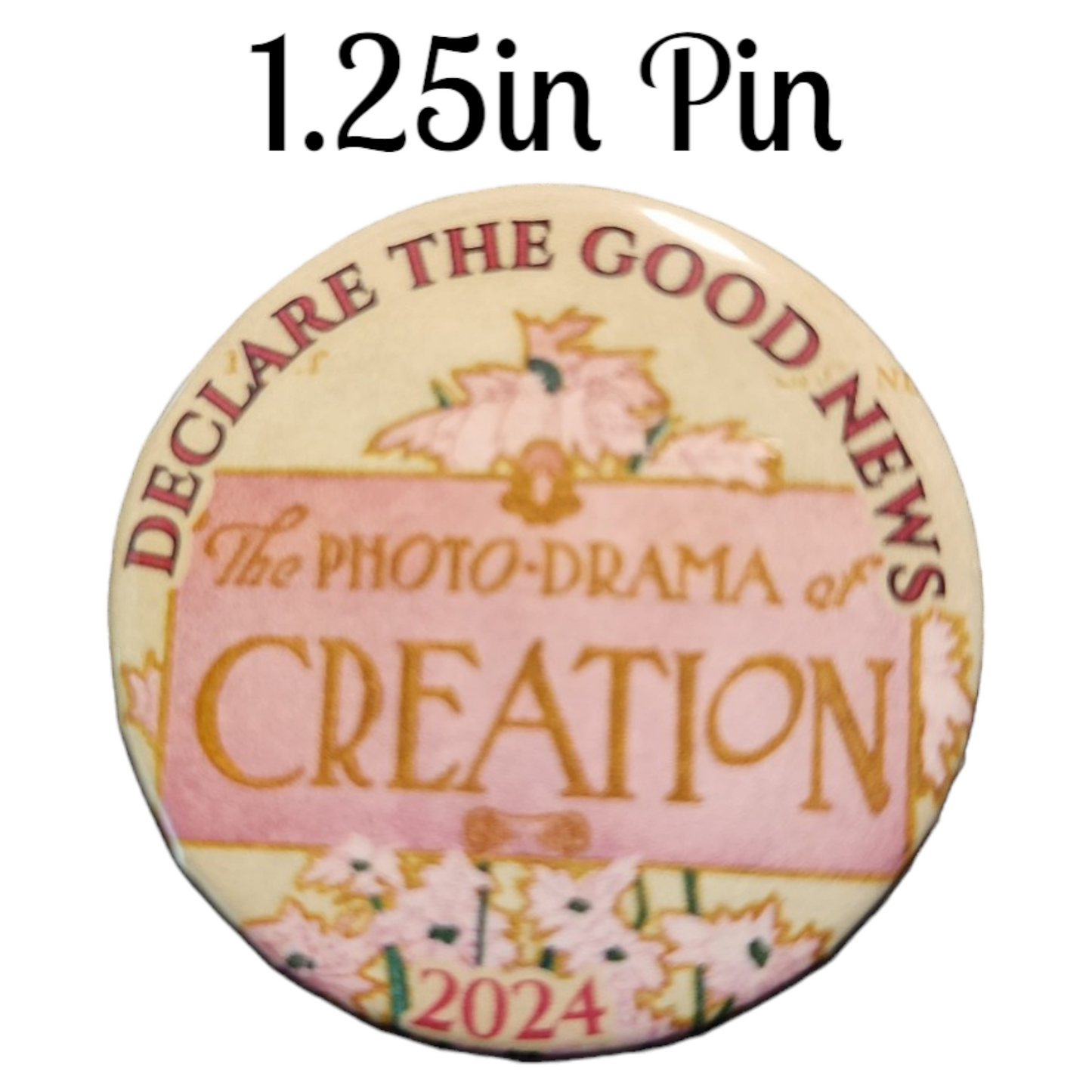 JW - 1.25" Button Pin - 2024 Convention - Declare the Good News - Photo-Drama - A