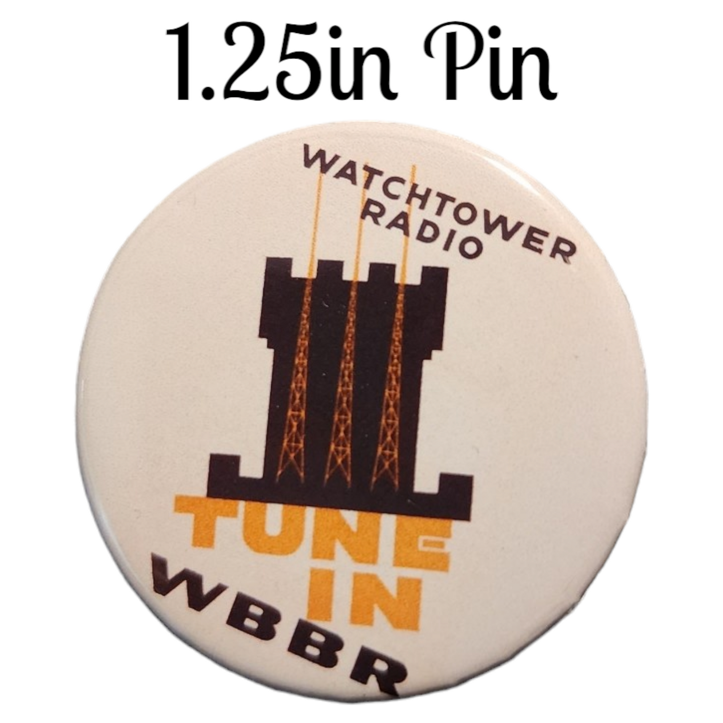 JW - 1.25" Button Pin - JW Legacy - WBBR