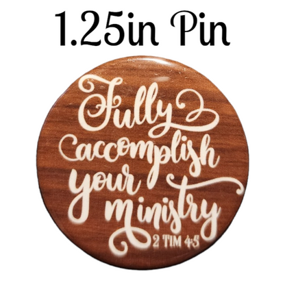 JW - 1.25" Button Pin - Fully Accomplish Your Ministry