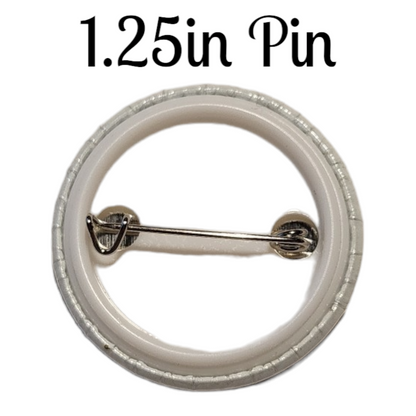 JW - 1.25" Button Pin - Sweet - A