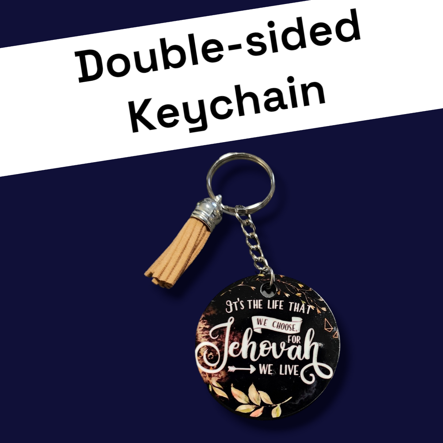 JW Key Chain - Life We Choose