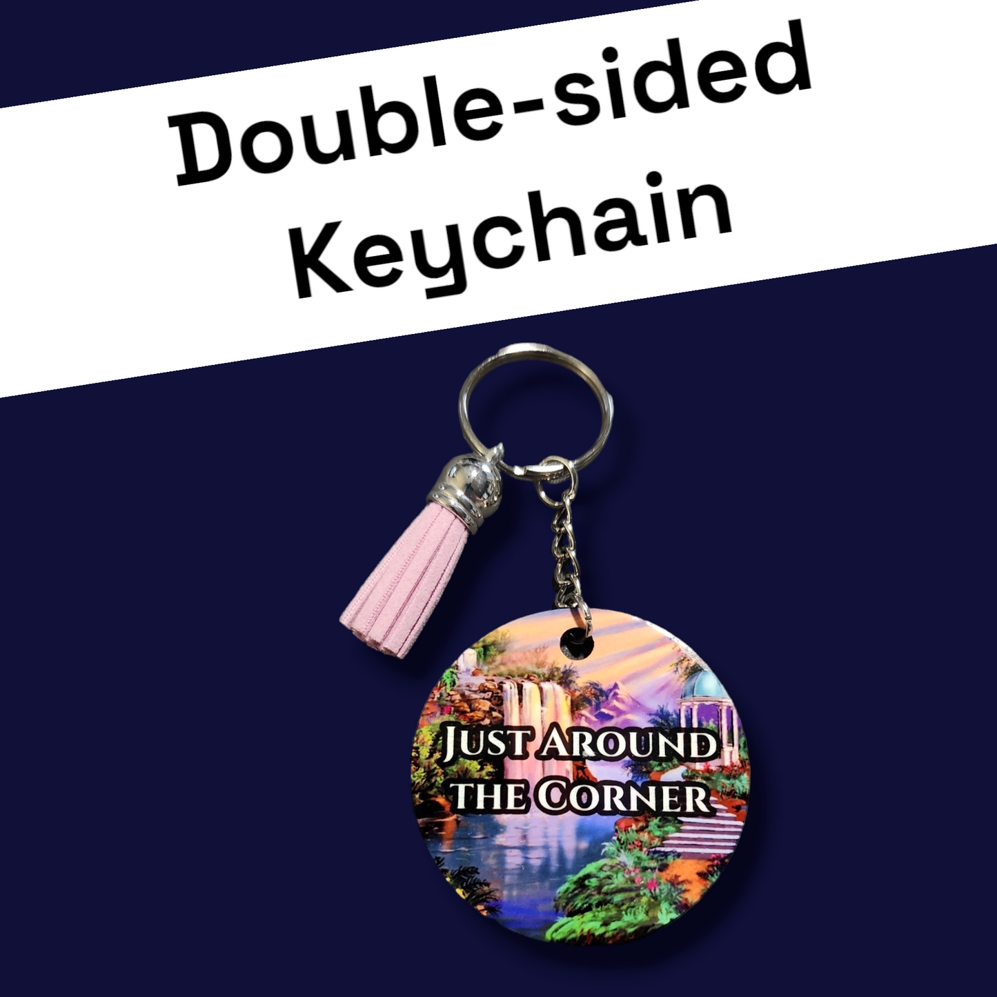 JW Key Chain - Just Around The Corner