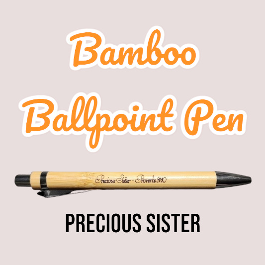 JW Bamboo Pen - Precious Sister