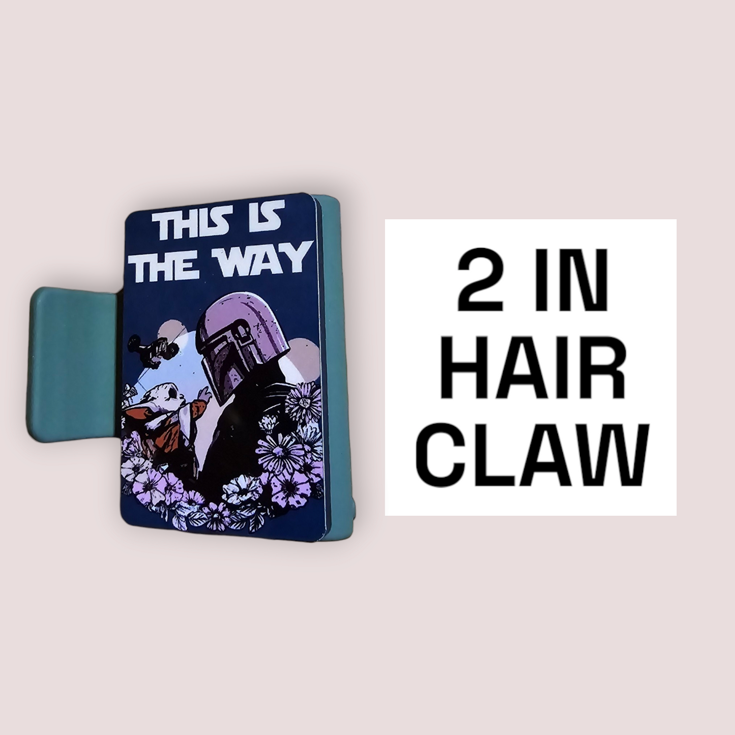 This is the Way - Mando - 2in Hair Claw / Clip