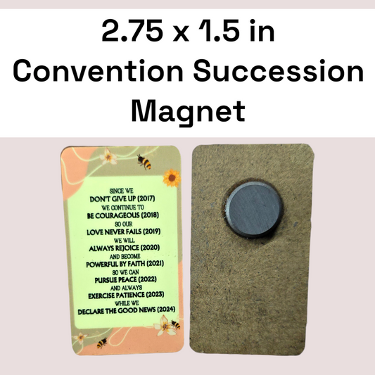 JW - 2.75 x 1.5 in
Convention Succession
Magnet