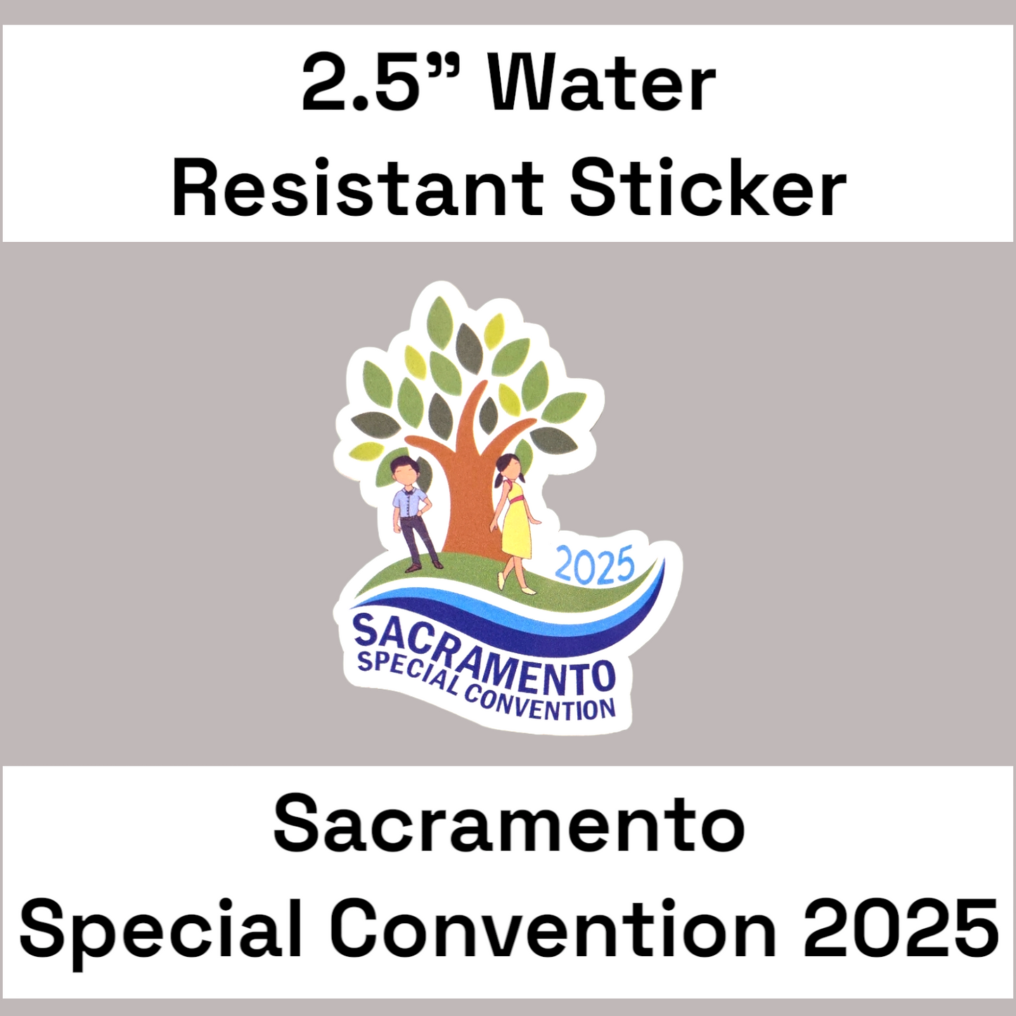 2.5" Sacramento Special Convention 2 - Water Resistant Stickers