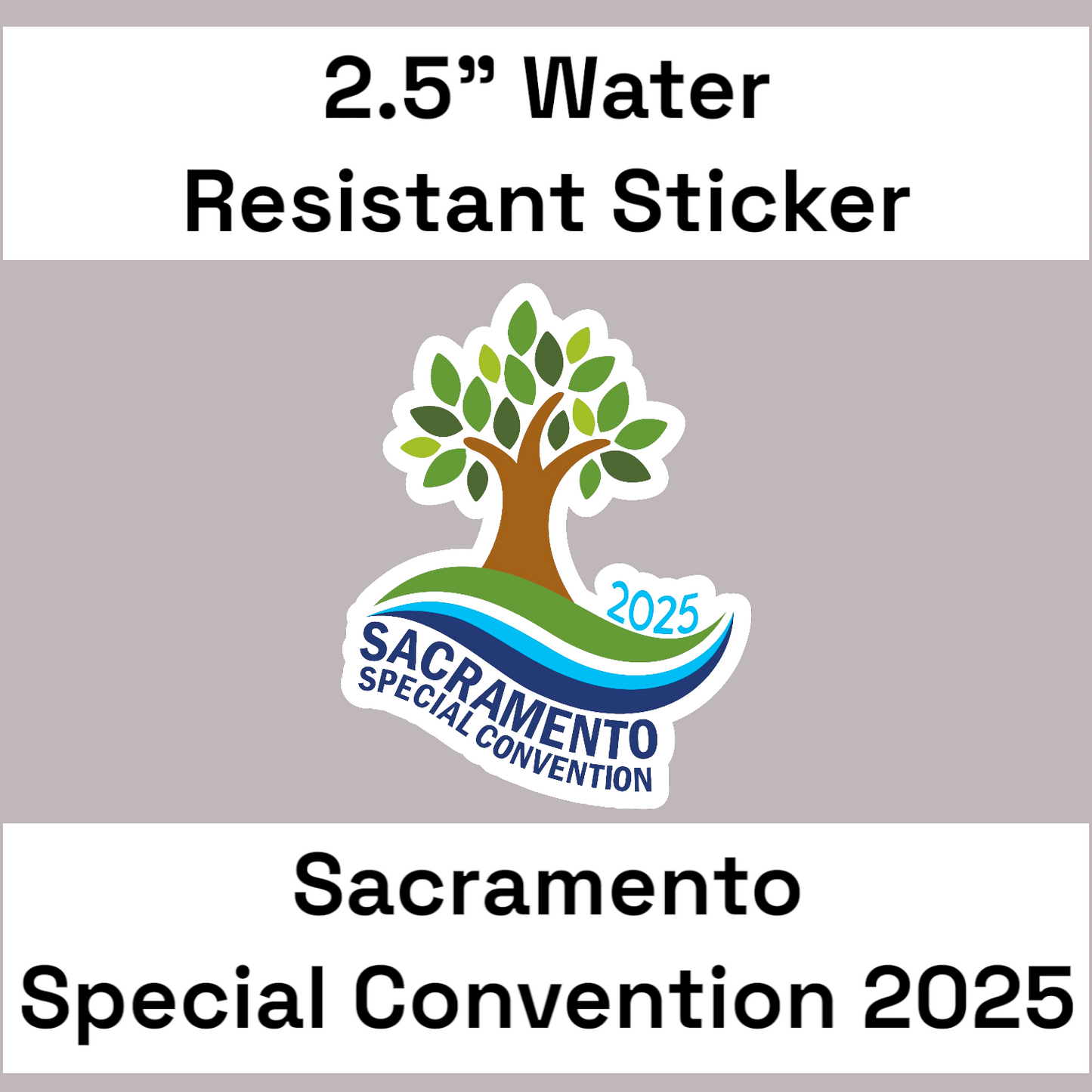 2.5" Sacramento Special Convention Tree - Water Resistant Stickers