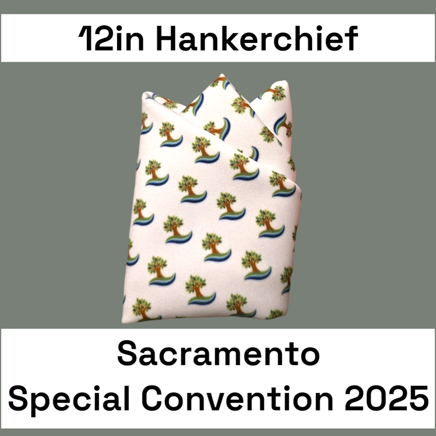 12 in Hankerchief- Sacramento Special Convention Tree Logo